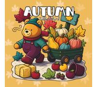 Autumn: Bold and Easy Autumn themed coloring book with cute animal characters