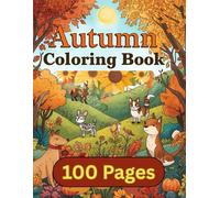 Autumn Coloring Book: 50 lovingly illustrated motifs to paint