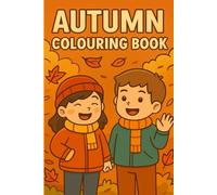 Autumn colouring book (Seasonal Themed Children's Colouring books)