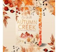 Autumn Creek: Welcome to Mountain View Ranch | Mit wunderschönem limitierten Farbschnitt: 2 (Wellenfarben)