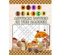 autumn duties in the garden: A Cozy Collection of Garden Chores, Harvest Moments, and Autumn Word Challenges