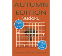 Autumn Edition Sudoku: Sudoku Puzzles Autumn Edition Sudoku. “Cozy moments. Calm minds. Endless puzzles.”. One Sudoku at a Time. 6x9 inches. 110 pages. 50+ Puzzles, Solutions Included
