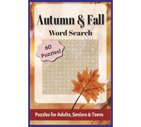 Autumn & Fall: Word Search Puzzle Book for Seniors, Adults & Teens: Autumn & Fall Word Search: Easy to Read Print, Fall Foods, Places, Activities & ... 60+ Puzzles...Gift for Vacation, Holiday, Bi