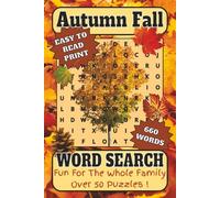 Autumn Fall Word Search: Word Searches with Easy-to-Read Print about Fall and Autumn | 6x9 inches, 110 pages | 50+ puzzles