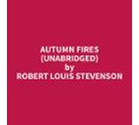 Autumn Fires (unabridged) (audiolibro)