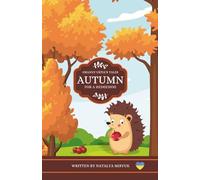 Autumn for a Hedgehog (Granny Ustia's Tales)