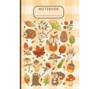 Autumn Forest Friends Notebook: A Cute & Whimsical Lined Journal: Hand-Drawn Woodland Animal and Nature-Themed Softcover Notebook with 120 Lined Pages for School, Work, or Journaling