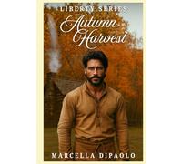Autumn Harvest (Liberty Series)