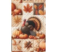 Autumn Harvest Quilt Notebook: College Ruled Composition Journal | Turkey, Pumpkins & Fall Leaves Cover | 6 x 9 Matte Paperback Notebook for Writing, Notes, Journaling & School