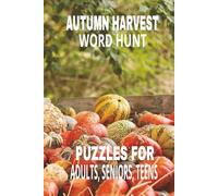 Autumn Harvest Word Hunt: Word searches with Easy to Read print - From Pumpkins to Pie - Words That Celebrate Fall