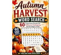 Autumn Harvest Word Search: 60 Large Print Puzzles for Halloween, Thanksgiving and the Magic of Fall (Large Print Word Search Books)