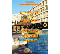 Autumn hotel on the Red Sea. «Sunrise Aqua Joy Resort» 4*: 35 (“The Red Sea - a corner of earthly paradise for body and soul.”)