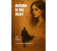 Autumn in the Heart: A Short Story Collection