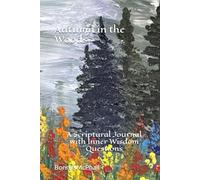 Autumn in the Woods: A Scriptural Journal with Inner Wisdom Questions