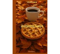 Autumn Love: Covengreen tome 1