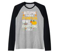 Autumn Means Pumpkin Spice and Everything Nice Thanksgiving Camiseta Manga Raglan