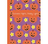 Autumn Nights, Starry Lights