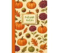 Autumn Notes: Fall Notebook - Purple Hydrangeas, Pumpkins & Falling Leaves Cover, Grid Pages for Writing and Journaling