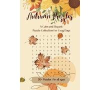 Autumn Puzzles: A Calm and Elegant Puzzle Collection for Cozy Days
