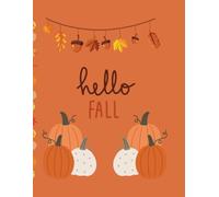 Autumn Thoughts: Fall Themed Lined Notebook with Pumpkins, Leaves, and Seasonal Design