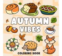 Autumn Vibes: Coloring Book with Bold & Easy Drawings for Adults & Teens Featuring Fall Season and Cozy Objects for Relaxation