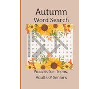 Autumn Word Search 495 Words: Cozy Themed Puzzle Book for Teens, Adults and Seniors, Large Print Book whit Solutions