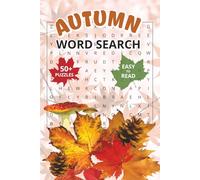 Autumn Word Search: 6x9 inches, 110 pages | 50+ Puzzles | Cozy Fall Word Find Book for Adults, Seniors, & Teens | Gift for Vacations, Holiday and Leisure