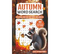 Autumn Word Search: 90 Fun & Relaxing Easy-to-Read Puzzles for Teens & Adults about Fall, Harvest & Cozy Traditions | 6×9, 105 Pages | Gift for Autumn Lovers & Puzzle Fans