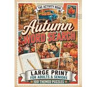 Autumn Word Search Book for Adults & Seniors: VOL 1: 100 Large Print Wordsearch Puzzles for Relaxation this Fall - Word Find (Word Find Books For Adults)
