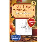 Autumn Word Search Brain Games Classic Fall Edition: 100 Cozy Harvest-Themed Puzzles for Adults & Seniors