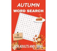 AUTUMN WORD SEARCH: Celebrate the Season with 55 Fall-Themed Puzzles, Pumpkins, Leaves & Cozy Evenings of Word Search Fun