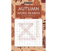 Autumn Word Search for Adults: 80 Cozy Fall Puzzles Featuring Harvest, Halloween, Wildlife, Seasonal Traditions, and More