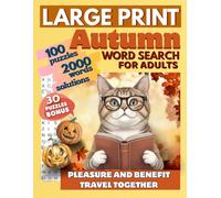 Autumn Word Search for Adults Large Print: Pleasure and Benefit - 2000 Words, 100 Puzzles & Solutions (Clever Kitty)