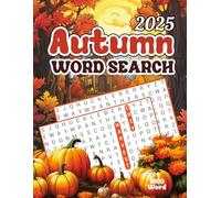 Autumn Word Search for Adults Large Print: Relaxing Fall-Themed Word Searches - 88 Large Print Puzzles for Seniors and Adults