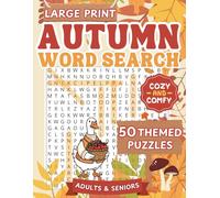 Autumn Word Search for Adults & Seniors Large Print: 900 Unique Words - 50 Autumn Themed Puzzles - Cozy and Relaxing Fall Word Search