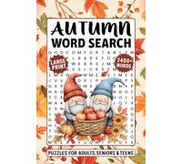 Autumn Word Search Large Print: 2400+ Words | 88 Cozy Fall-Themed Word Find Puzzles for Seniors and Teens with Solutions