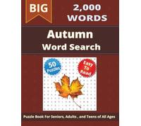 Autumn Word Search Puzzle Book: 2000 Words and 50 Fun Seasonal Challenges - Great For People of All Ages
