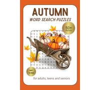 Autumn Word Search Puzzle Book: 50+ Cozy & Fun Fall Word Search Puzzles - 6 x 9 In - Perfect for Adults, Teens & Seniors - Autumn Brain Games & Great ... Gift for Puzzle Fans and Seasonal Enthusiasts