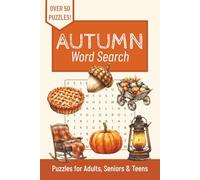Autumn Word Search Puzzle Book: Cozy Word Searches with Easy to Read Print about Autumn Time, Fall Harvest, Halloween and More | 6x9 inches, 110 pages ... for Vacations, Holidays and Leisure Times