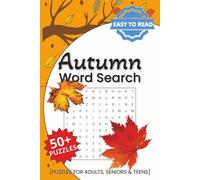 Autumn Word Search Puzzle Book: Easy to Read Print about Autumn, Fall, Wildlife and More | 6x9 inches, 110 pages | 50+ Puzzles ... Gift for Vacations, Holidays and Relaxation