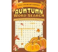 Autumn Word Search Puzzle Book (Full-Color Gift Edition): Word Searches with Easy to Read Print about Autumn, Fall, Harvest and More | 6x9 inches, 110 ... Kids & Seniors (Shroomie’s Puzzle Adventures)