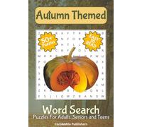 Autumn Word Search Puzzle Book: Word Find Puzzle book about Autum, Fall and Harvest | For Adult, Seniors and Teens | 6x9 inches, 110 pages | 50+ ... | Gift for Vacations, Holidays and Free times