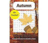 Autumn Word Search Puzzle Book: Word Searches with Easy to Read Print about Autum, Fall, Harvest time and More | 6x9 inches, 110 pages | 50+ Puzzles | Gift for Vacations, Holidays and Free Time