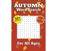 Autumn Word Search Puzzle Book: Word Searches with Easy to Read Print about Autumn, Fall, Coziness and More | 6x9 inches, 110 pages | 50+ Puzzles ... Gift for Vacations, Holidays and Free Times