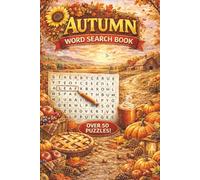 Autumn Word Search Puzzle Book: Word Searches with Easy to Read Print about Autumn, Fall, Garden and More | 6x9 inches, 110 pages | 50+ Puzzles ... Gift for Vacations, Holiday and Free Times