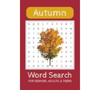 Autumn Word Search Puzzle Book: Word Searches with Easy to Read Print about Autumn, Fall, Halloween, and More | 6x9 inches, 110 pages | 50+ Puzzles ... Gift for Holidays, Vacations, and Free Times