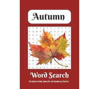 Autumn Word Search Puzzle Book: Word Searches with Easy to Read Print about Autumn, Fall, Season and More | 6x9 inches, 110 pages | 50+ Puzzles ... Gift for Vacations, Holidays and Free Times
