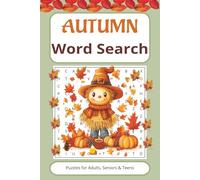 Autumn Word Search Puzzle Book: Word Searches with Easy to Read Print about Autumn, Fall, Thanksgiving, Harvest, Pumpkins and More | 6x9 inches, 110 ... Gifts for Vacations, Holidays and Free Times