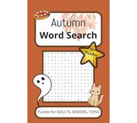 Autumn Word Search Puzzle book: Word Searches with Easy to Read Print about Autumn, Fall, Winter Holidays and More | 9x6 inches, 110 Pages | 50+ Puzzles... Great for Holidays, Gifts and Free Time