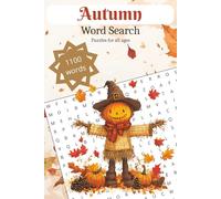 Autumn Word Search Puzzle Book: Word Searches with Easy to Read Print about Autumn, Relaxing, Getting Cozy, and More | 6x9 Inches, 110 pages | 50+ ... (6x9 Seasons Word Search Puzzle Books)